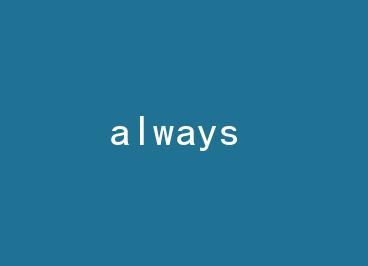 always by ����
